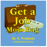 Get a Job Mojo Bag