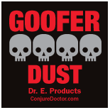 Goofer Dust