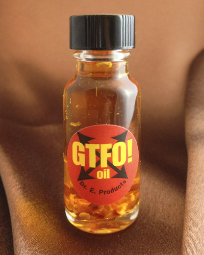 GTFO! (Hot Foot) Oil - Click Image to Close