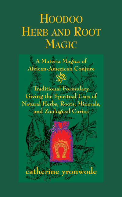 Hoodoo Herb and Root Magic - Book - Click Image to Close
